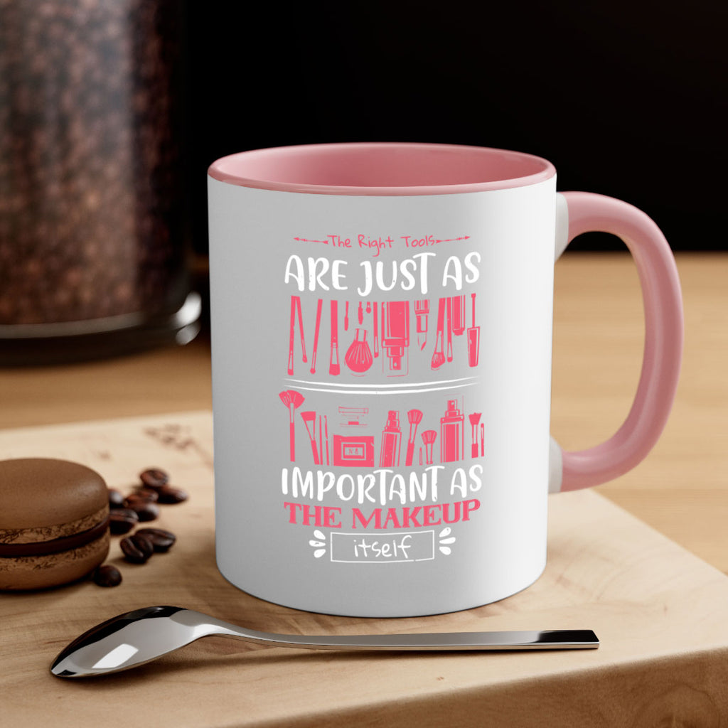 The right tools are just as important as the makeup itself Style 181#- makeup-Mug / Coffee Cup
