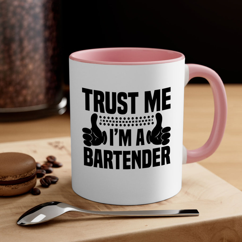 Trust me Style 11#- bartender-Mug / Coffee Cup
