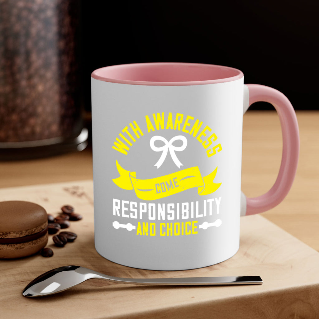 With awareness come responsibility and choice Style 5#- Self awareness-Mug / Coffee Cup
