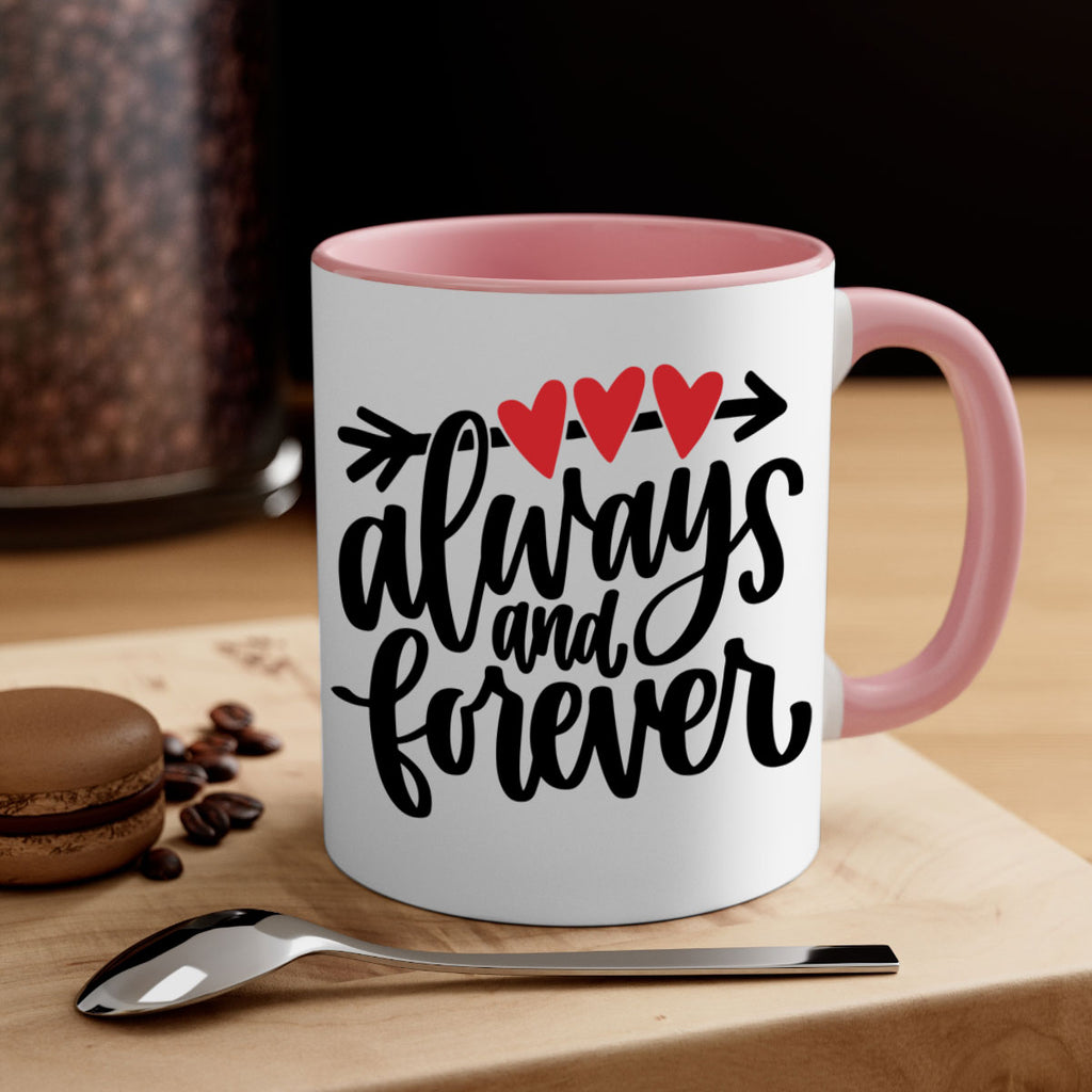 always and forever 31#- valentines day-Mug / Coffee Cup