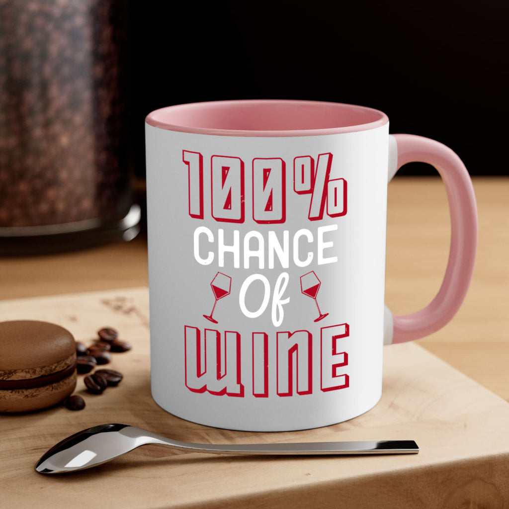 chance of wine 219#- wine-Mug / Coffee Cup
