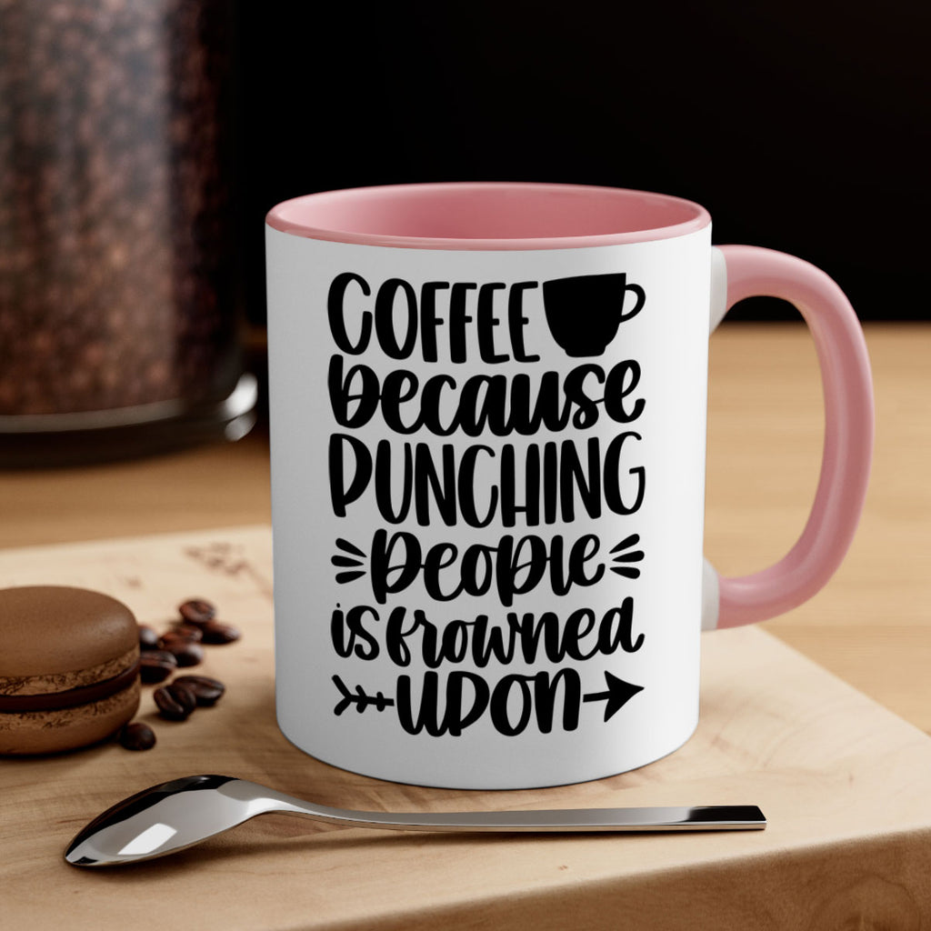 coffee because 170#- coffee-Mug / Coffee Cup