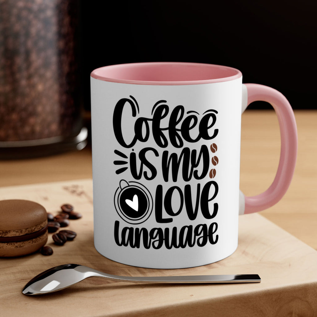 coffee is my love language 154#- coffee-Mug / Coffee Cup