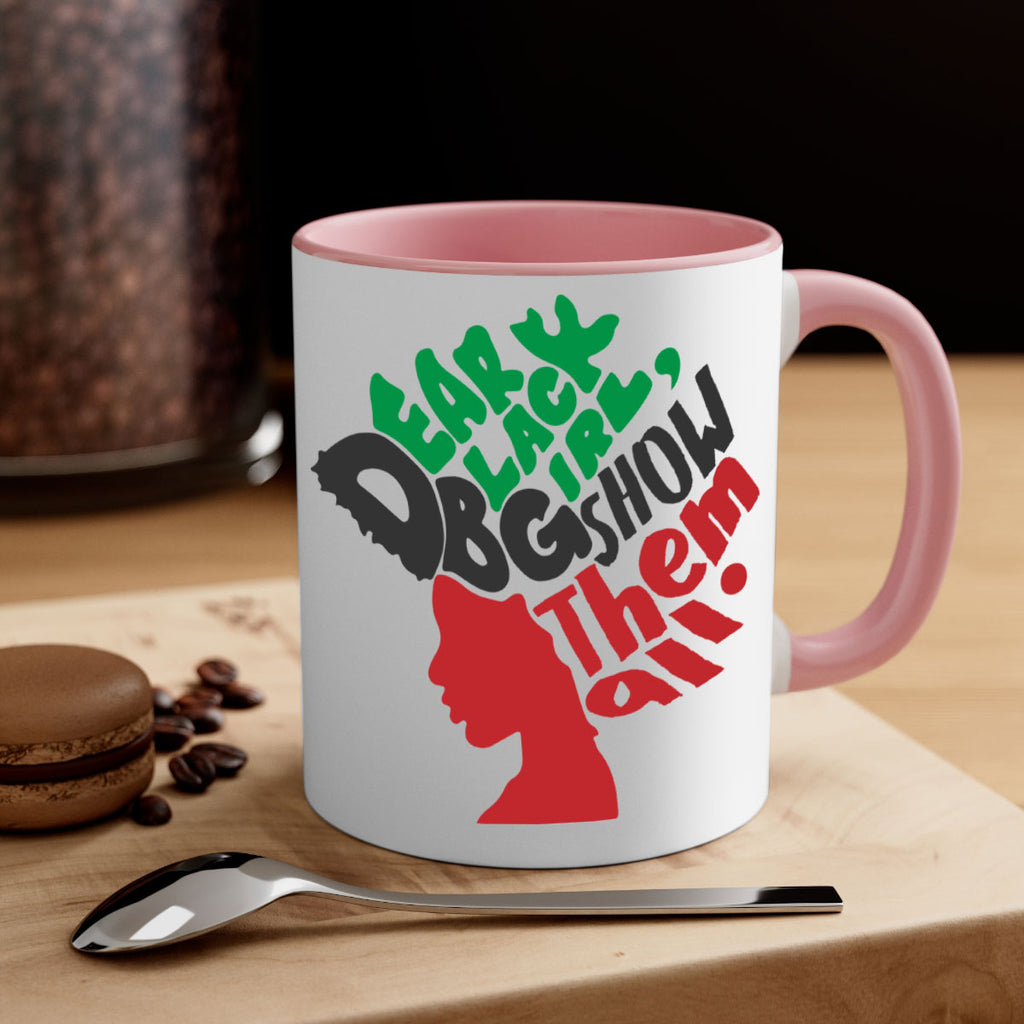 dear black  girl  show them all color 175#- black words - phrases-Mug / Coffee Cup