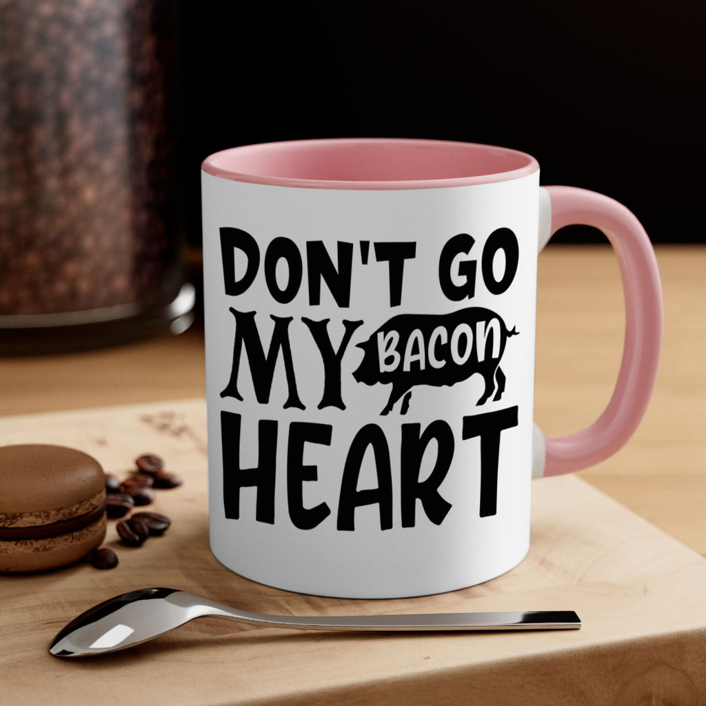 dont go bacon my heart 112#- kitchen-Mug / Coffee Cup