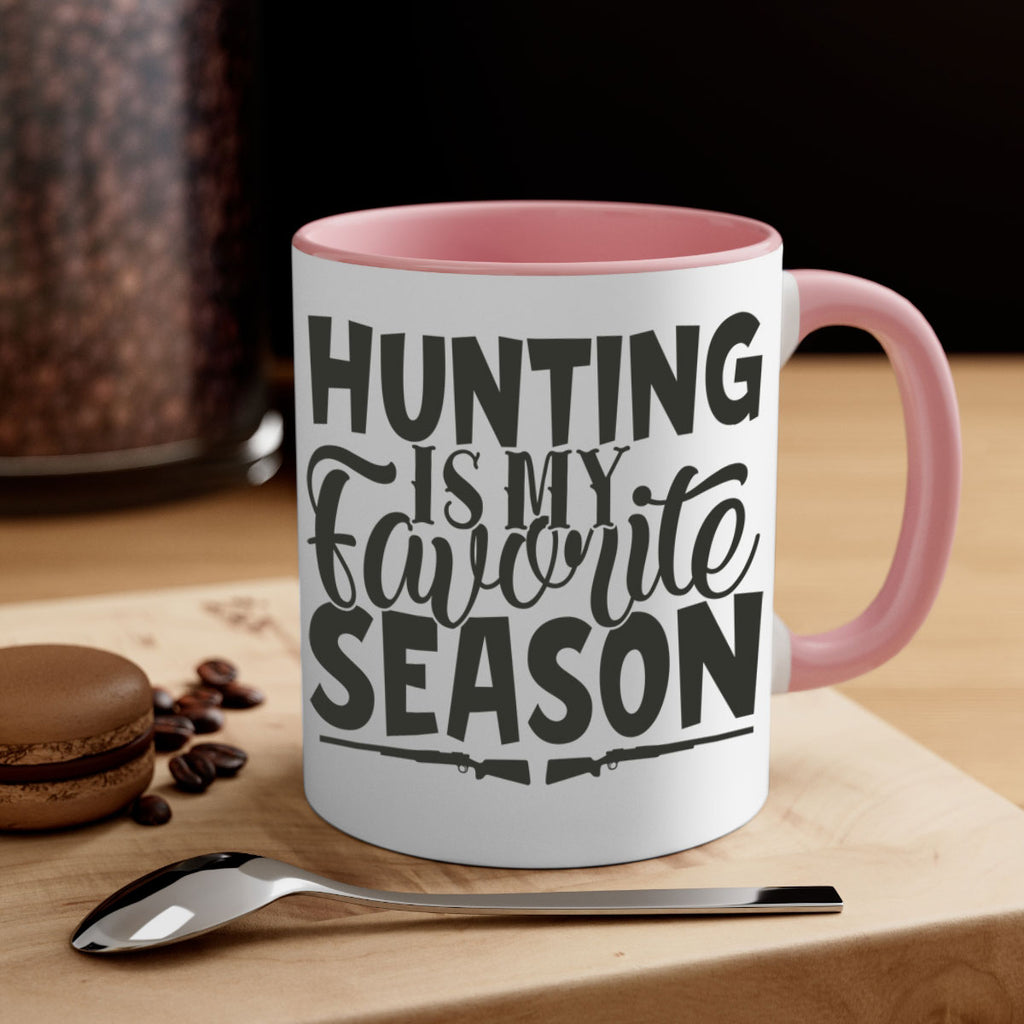 hunting is my favorite season 25#- hunting-Mug / Coffee Cup