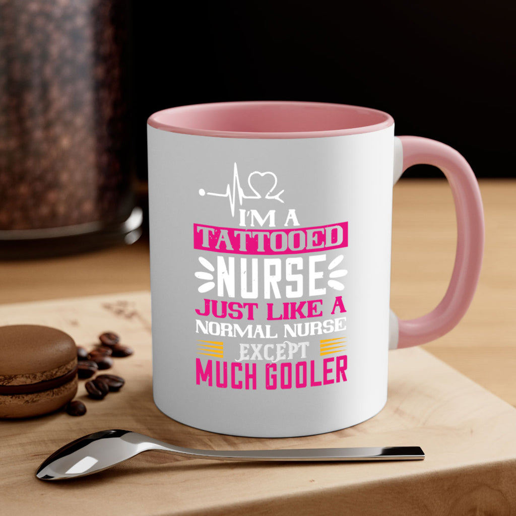 i am tattooed nurse just like a Style 340#- nurse-Mug / Coffee Cup