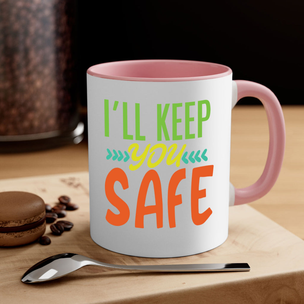 ill keep you safe 399#- mom-Mug / Coffee Cup
