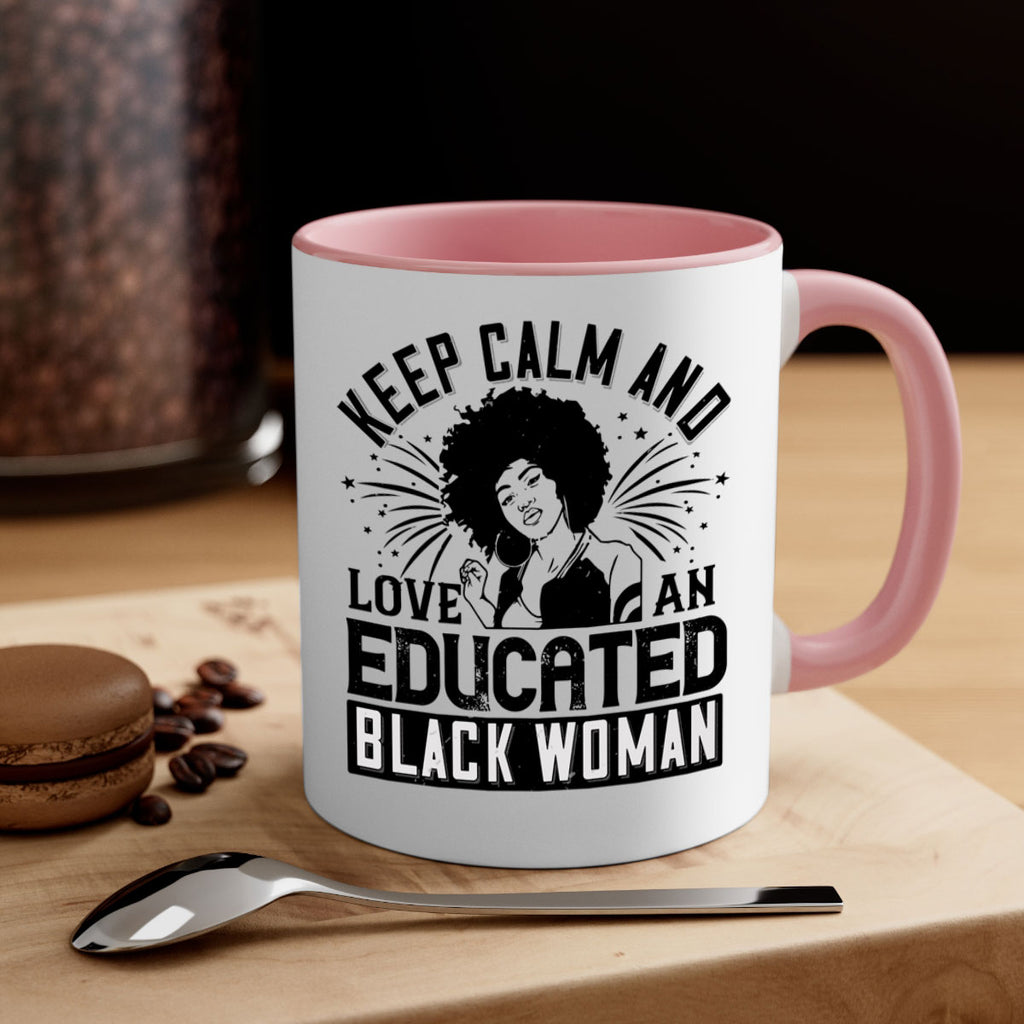keep calm and love and educated black women Style 20#- Afro - Black-Mug / Coffee Cup