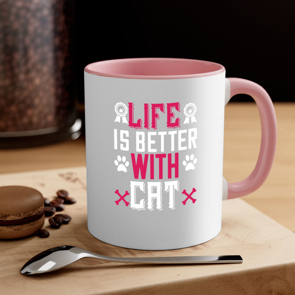 life is better with cat Style 65#- cat-Mug / Coffee Cup