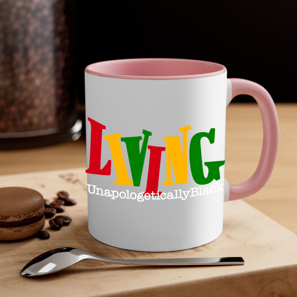 living  unapologetically black  98#- black words - phrases-Mug / Coffee Cup
