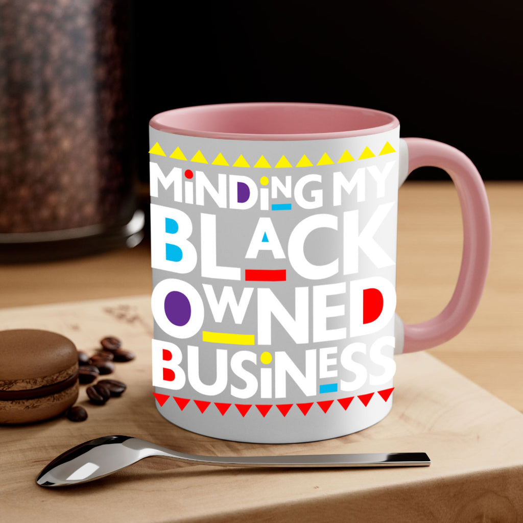 minding my black ownedbusiness 68#- black words - phrases-Mug / Coffee Cup