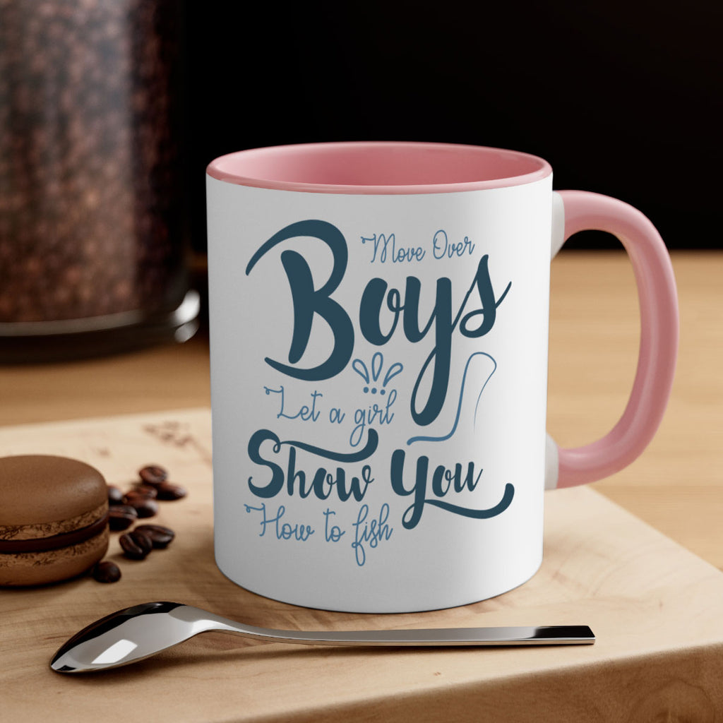 move over boys 46#- fishing-Mug / Coffee Cup