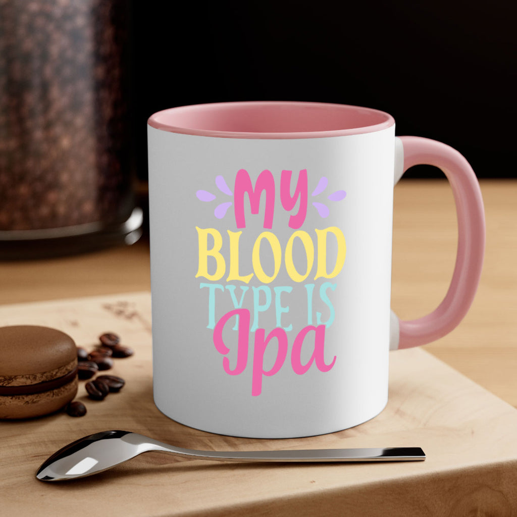 my blood type is ipa 140#- beer-Mug / Coffee Cup