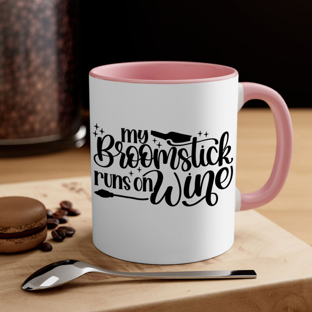 my broomstick runs on wine 37#- wine-Mug / Coffee Cup