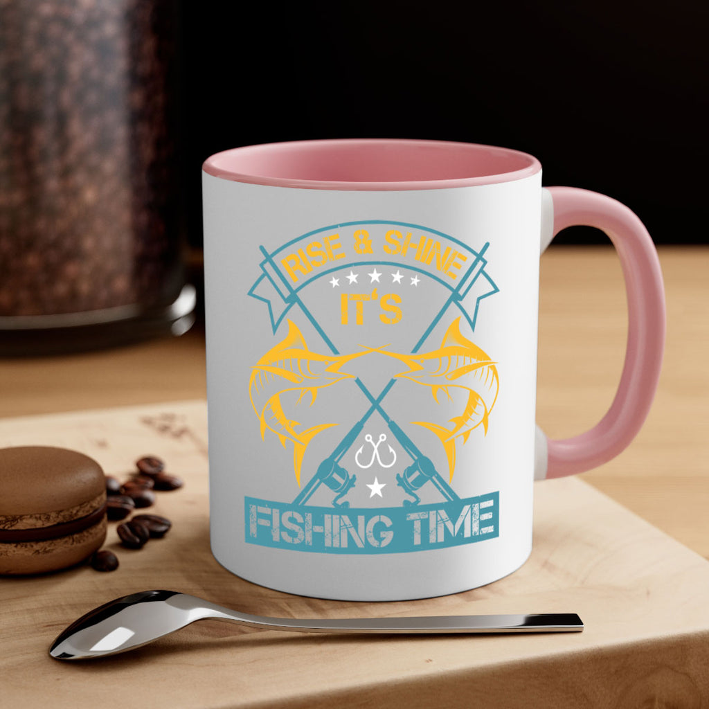 rise shine it’s fishing time 238#- fishing-Mug / Coffee Cup