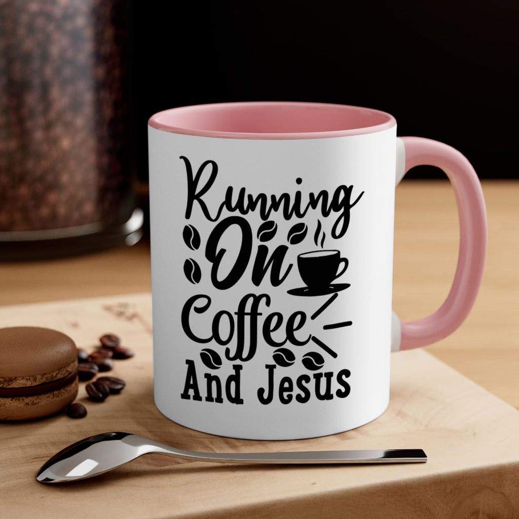 running on coffee and jesus 279#- coffee-Mug / Coffee Cup
