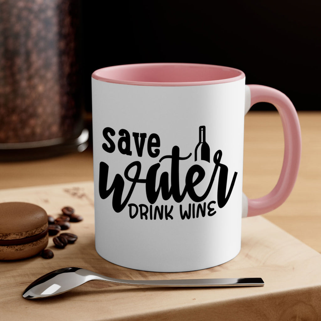 save water drink wine 169#- wine-Mug / Coffee Cup