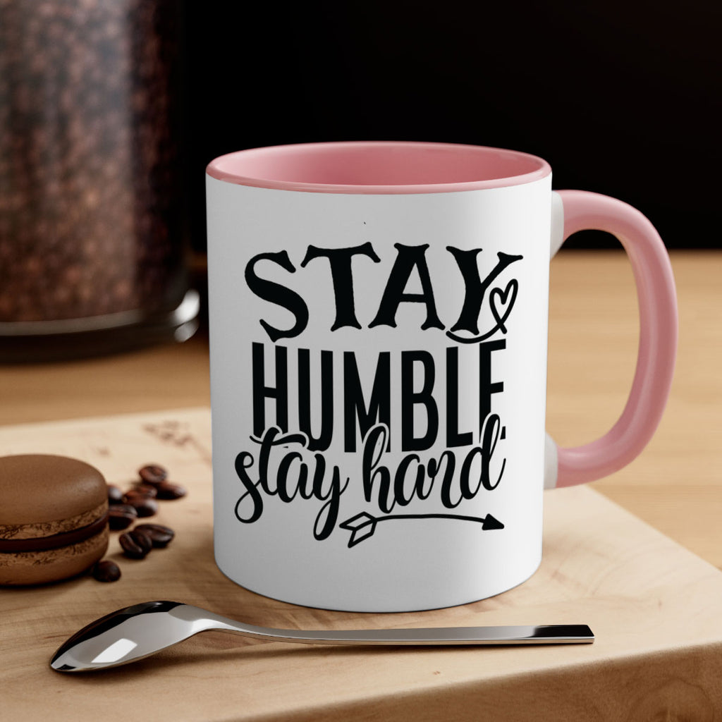 stay humble stay hard Style 71#- motivation-Mug / Coffee Cup