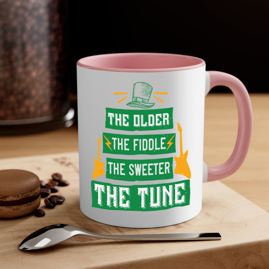 the older the fiddle the sweetrt the tune Style 9#- St Patricks Day-Mug / Coffee Cup