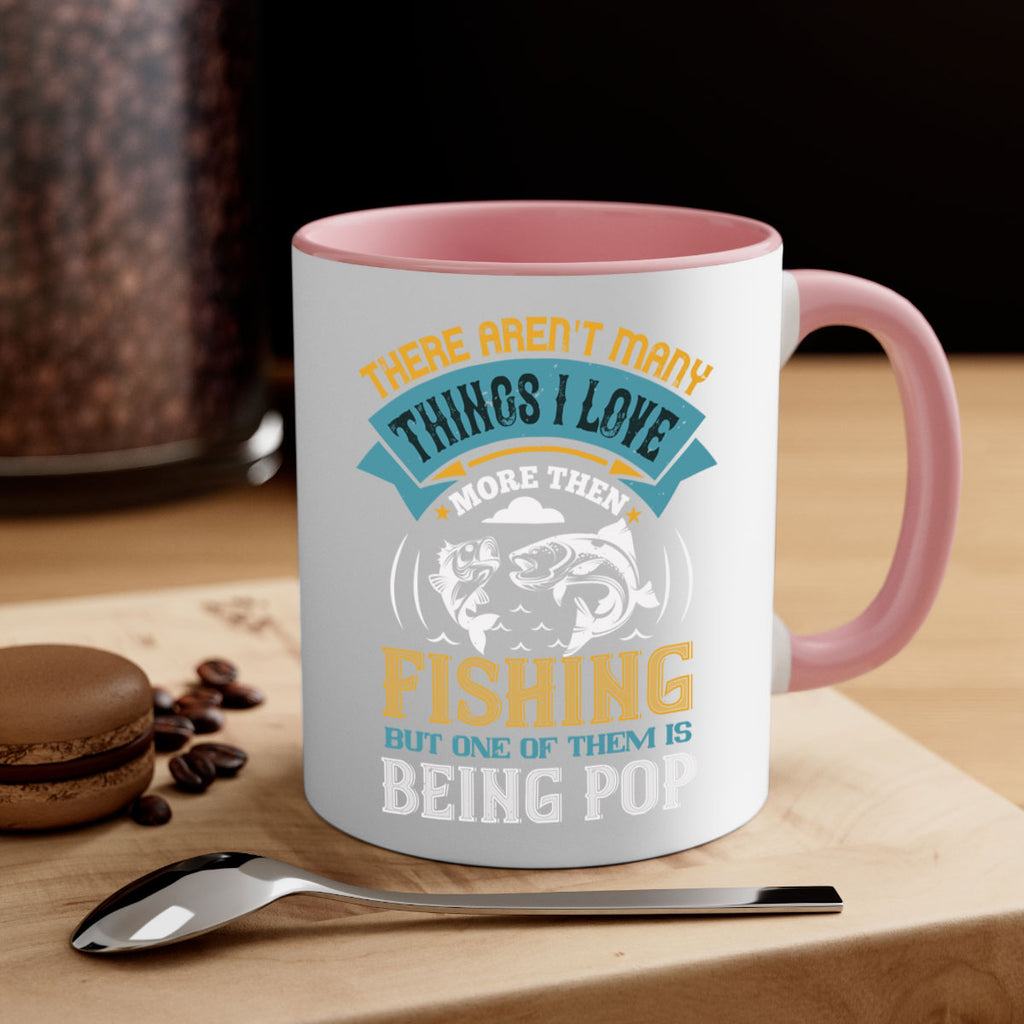 there arent many things i love 21#- fishing-Mug / Coffee Cup