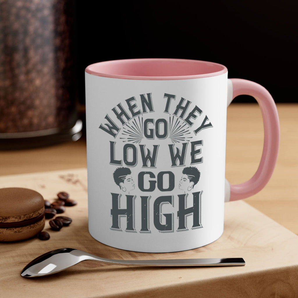 when they go low we go high Style 1#- Afro - Black-Mug / Coffee Cup
