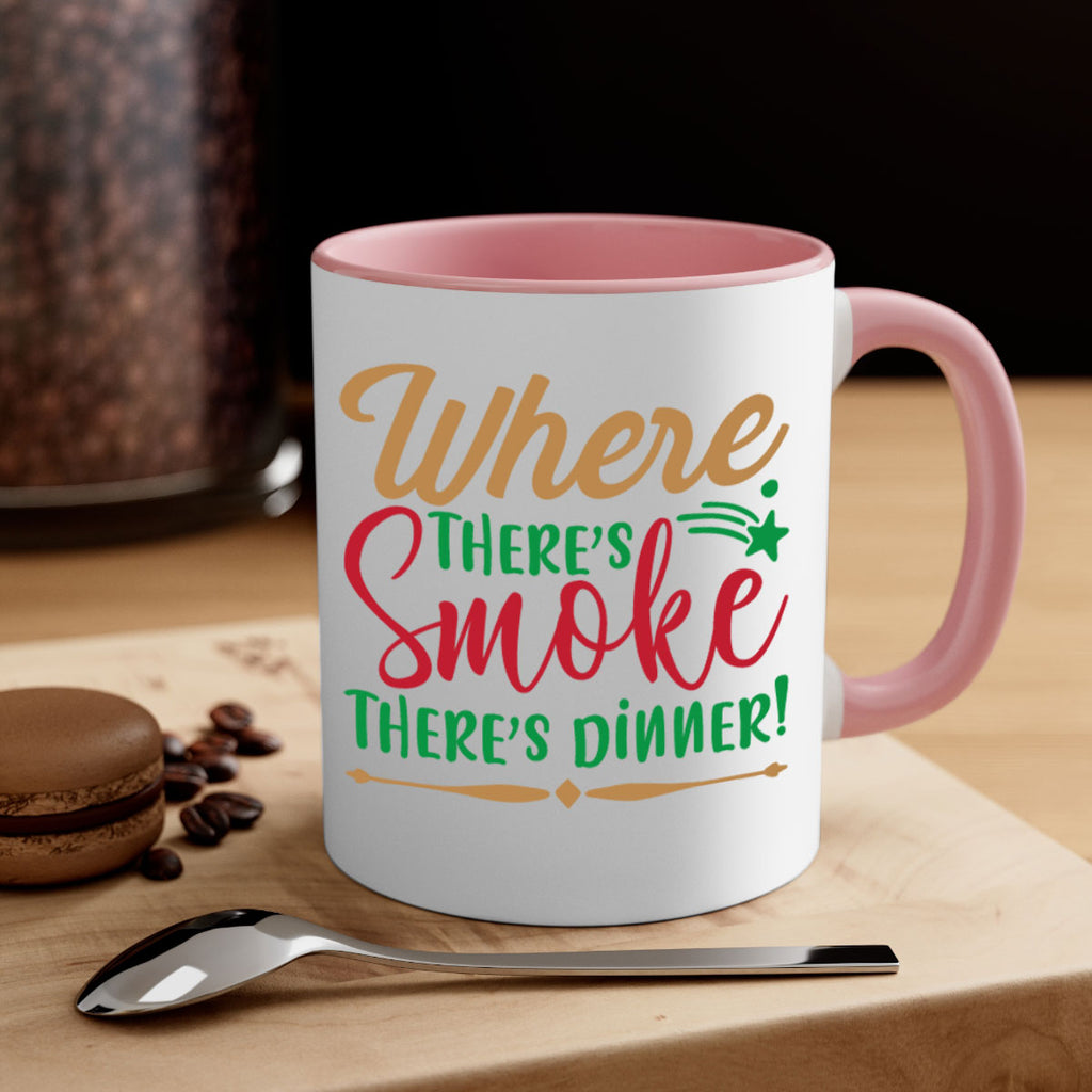 where theres smoketheres dinner 4#- christmas-Mug / Coffee Cup