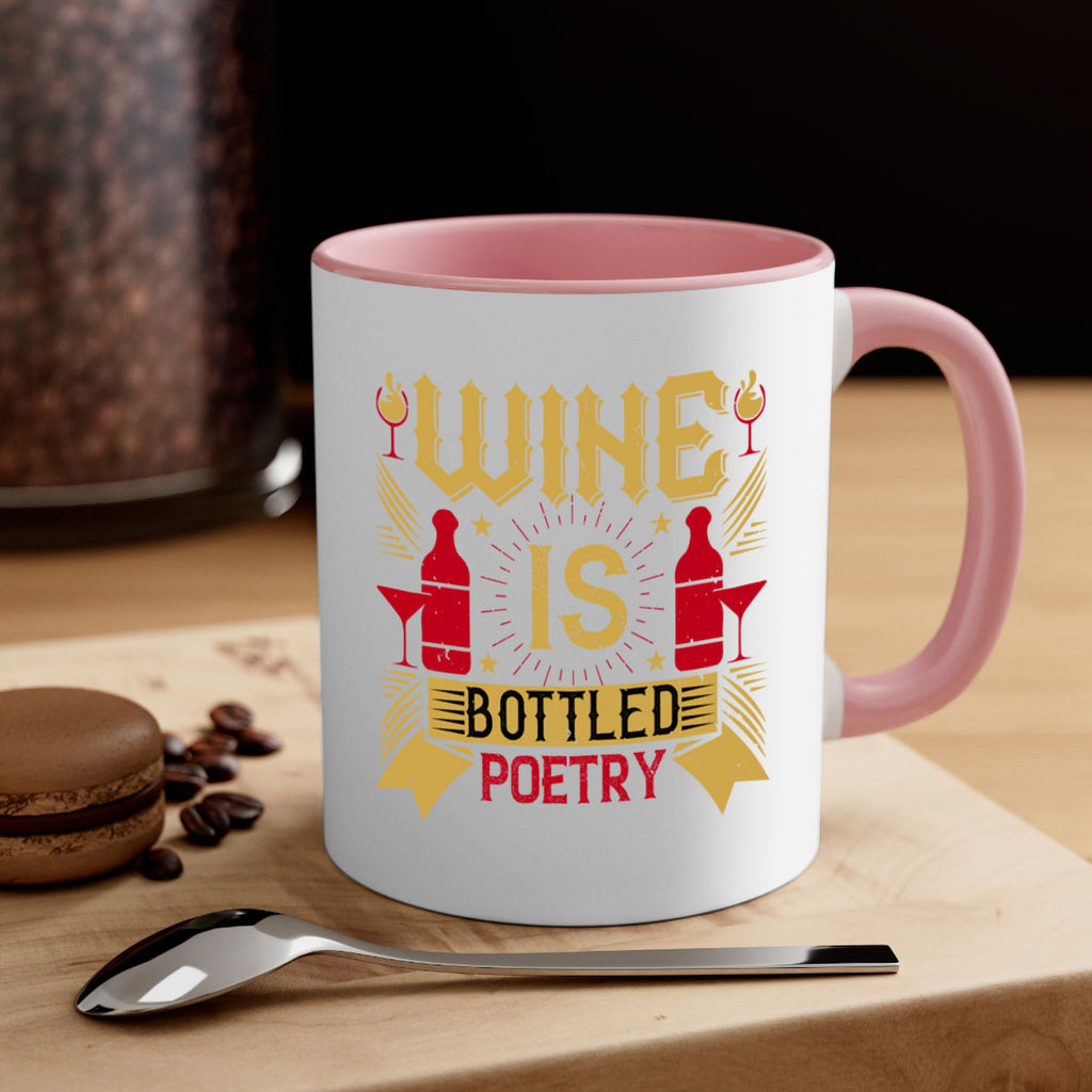 wine is bottled poetry 18#- drinking-Mug / Coffee Cup