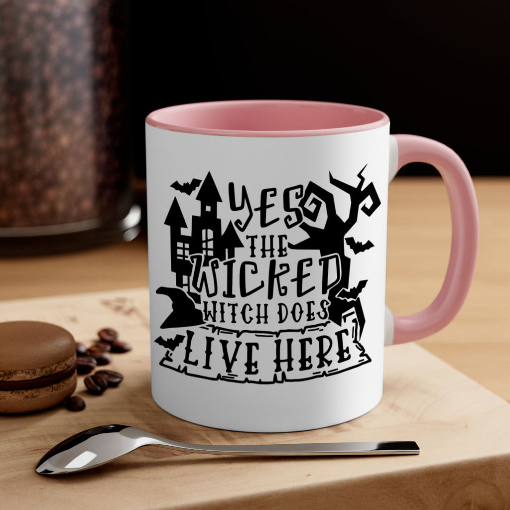 yes the wicked witch does live here 2#- halloween-Mug / Coffee Cup