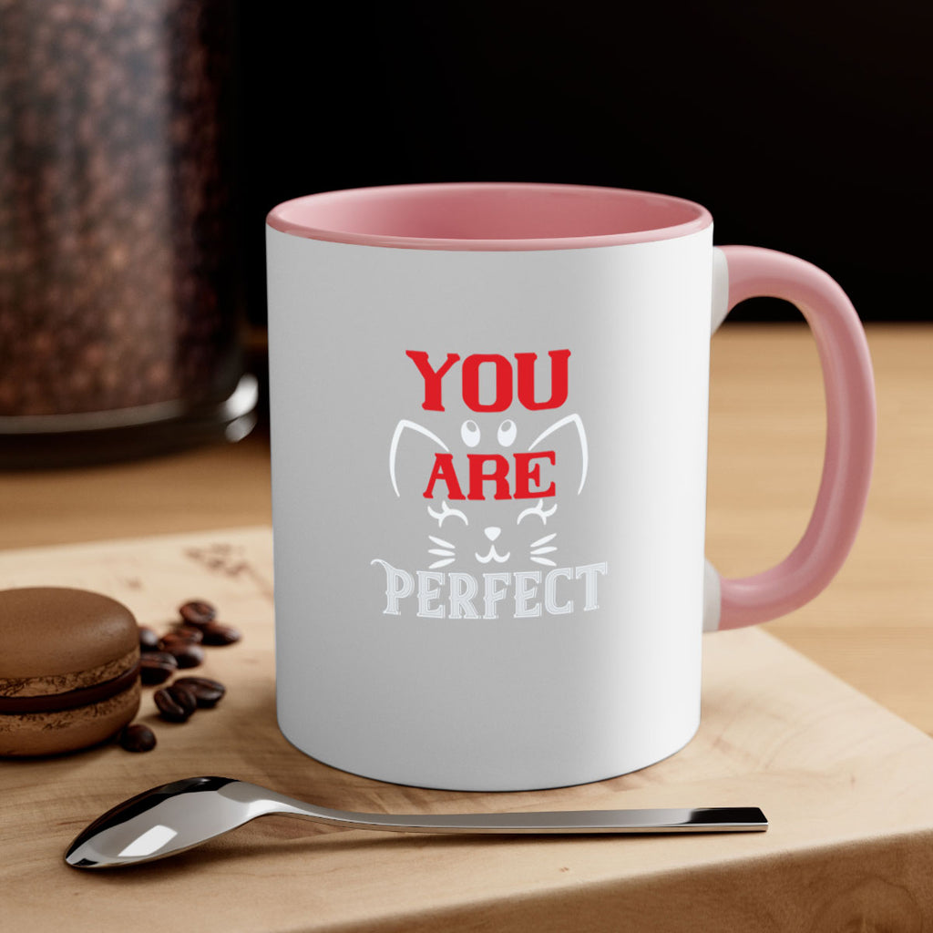 you are perfect Style 124#- cat-Mug / Coffee Cup