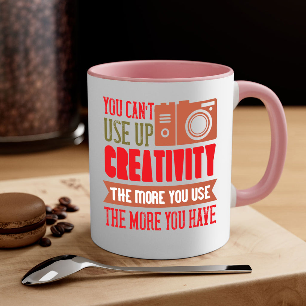 you can’t use up creativity 4#- photography-Mug / Coffee Cup