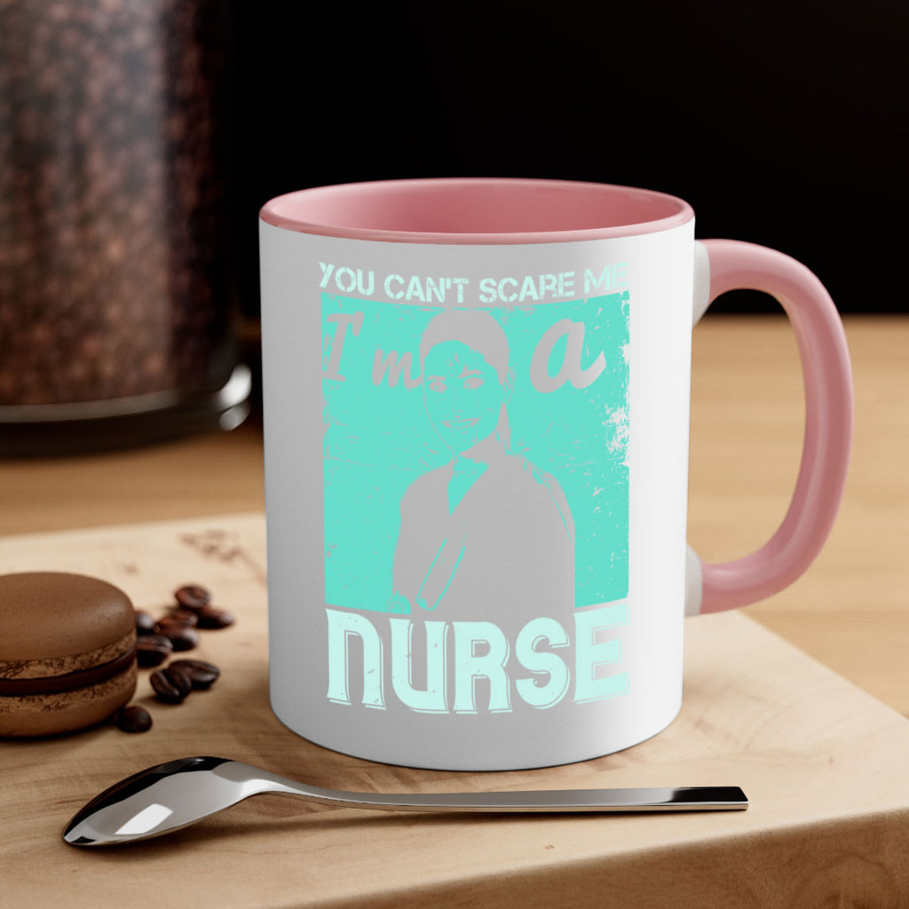 you cant scare me im a nurse Style 8#- medical-Mug / Coffee Cup