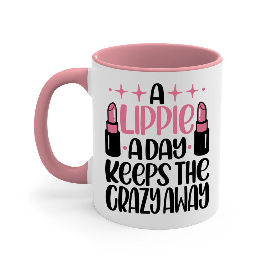 A Lippie A Day Keeps The Crazy Away Style 150#- makeup-Mug / Coffee Cup
