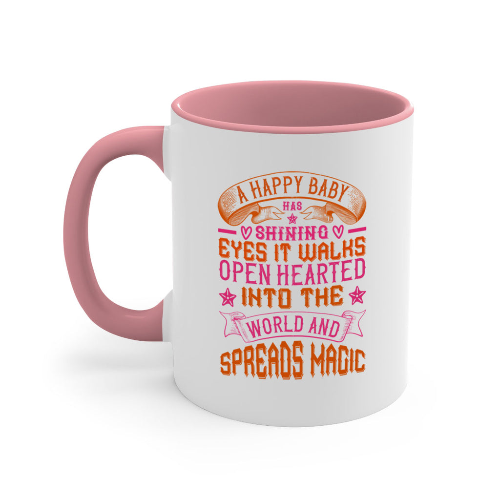 A happy baby has shining eyes It walks open hearted into the world and spreads magic Style 134#- baby2-Mug / Coffee Cup