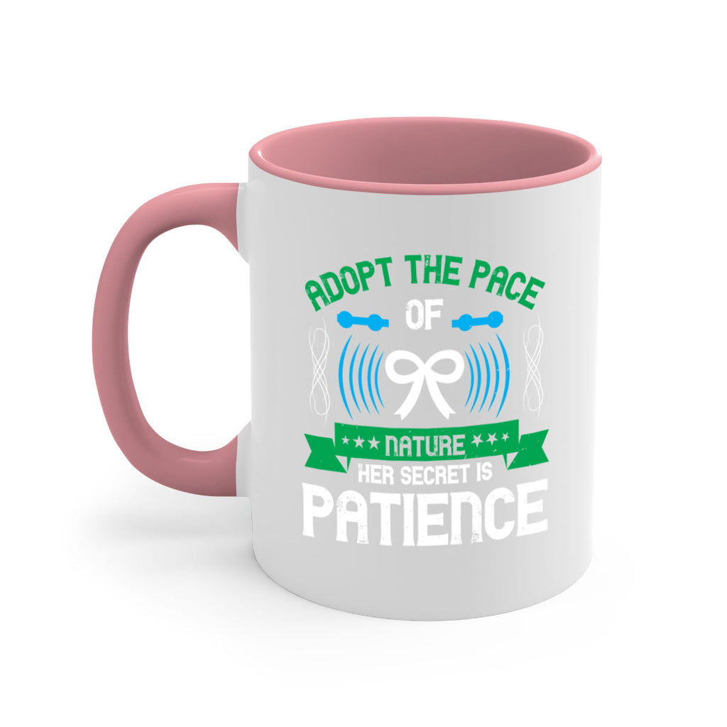 Adopt the pace of nature her secret is patience Style 50#- Self awareness-Mug / Coffee Cup