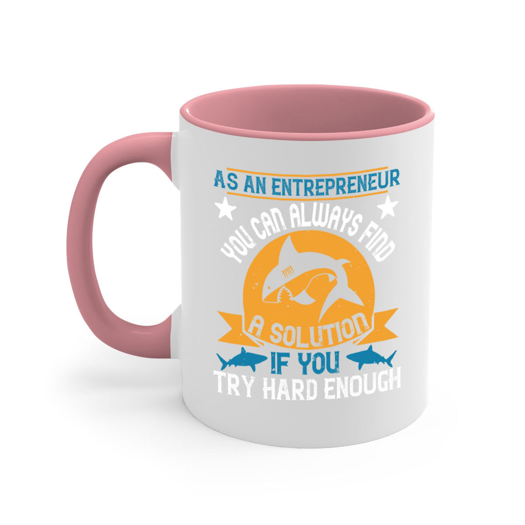 As an entrepreneur you can always find a solution if you try hard enough Style 96#- Shark-Fish-Mug / Coffee Cup