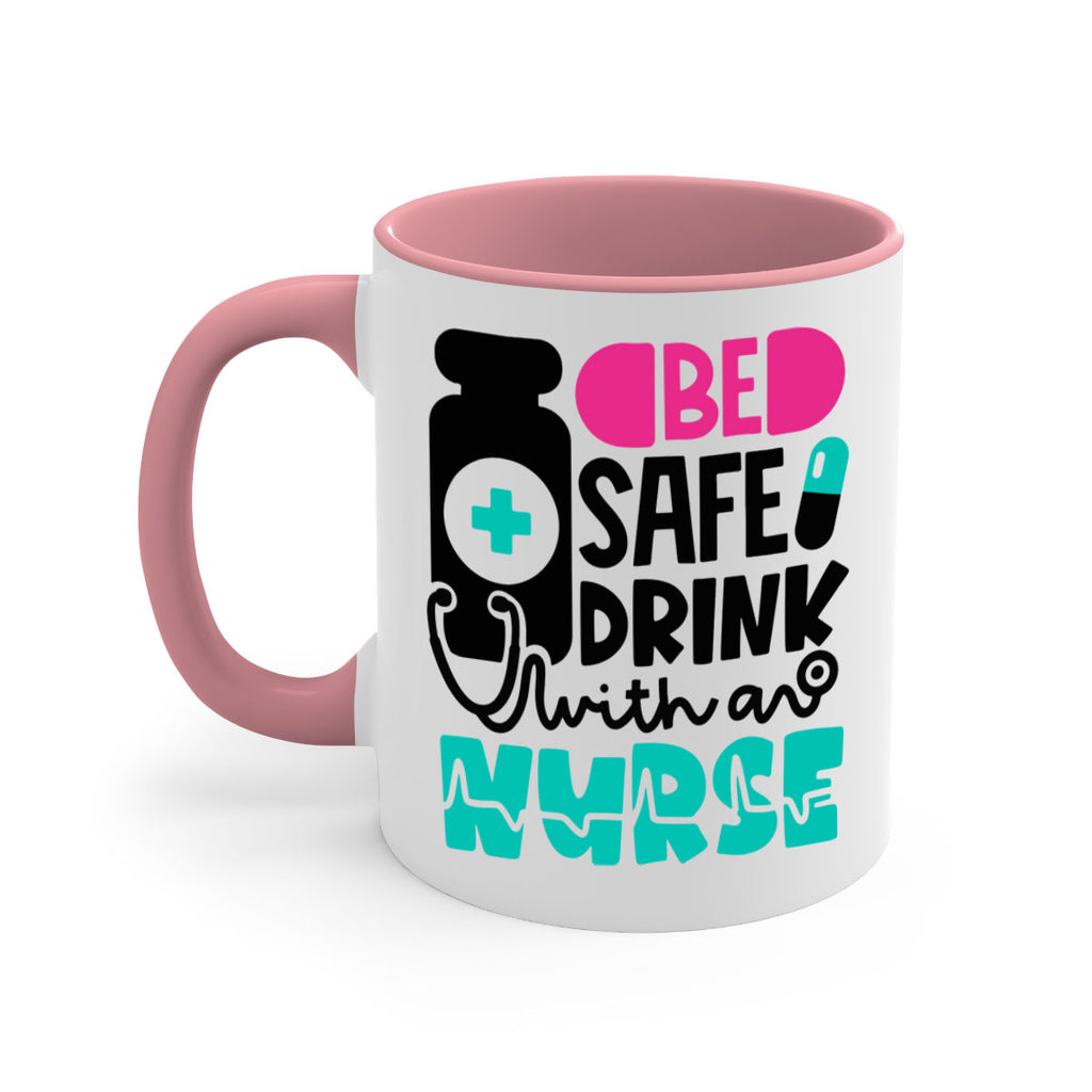 Be Safe Drink With An Nurse Style Style 222#- nurse-Mug / Coffee Cup