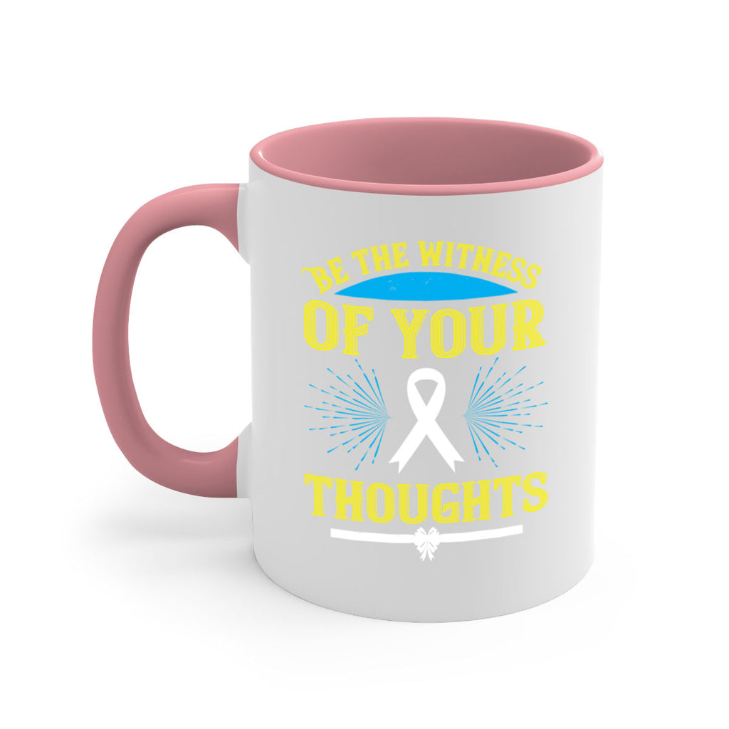 Be the witness of your thoughts Style 48#- Self awareness-Mug / Coffee Cup