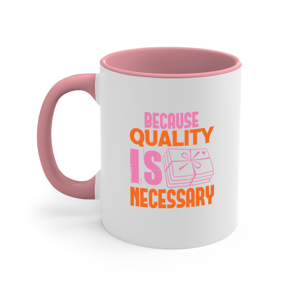 Because quality is Necessary Style 49#- cleaner-Mug / Coffee Cup