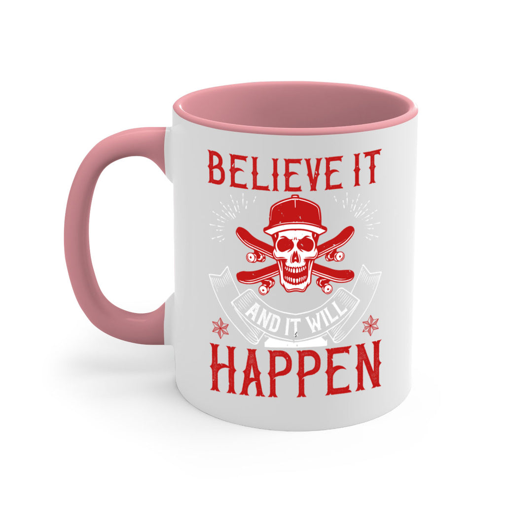 Believe it and it will happen Style 1#- dentist-Mug / Coffee Cup