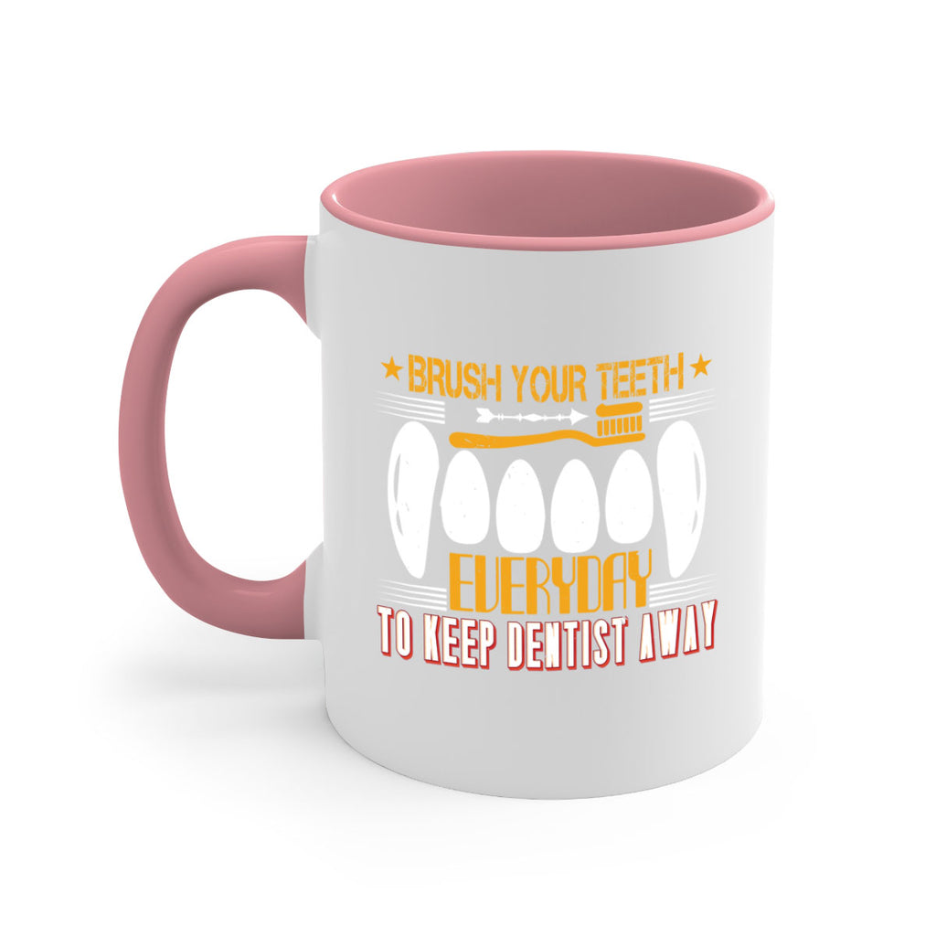 Brush your teeth everyday Style 1#- dentist-Mug / Coffee Cup