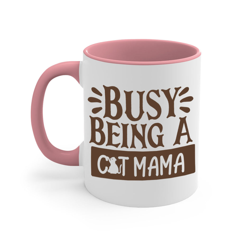 Busy Being A Cat Mama Style 2#- cat-Mug / Coffee Cup