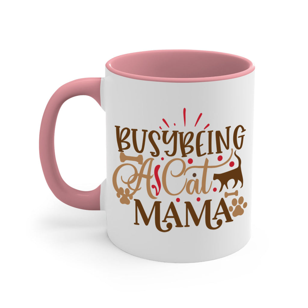 Busy Being A Cat Mama Style 3#- cat-Mug / Coffee Cup