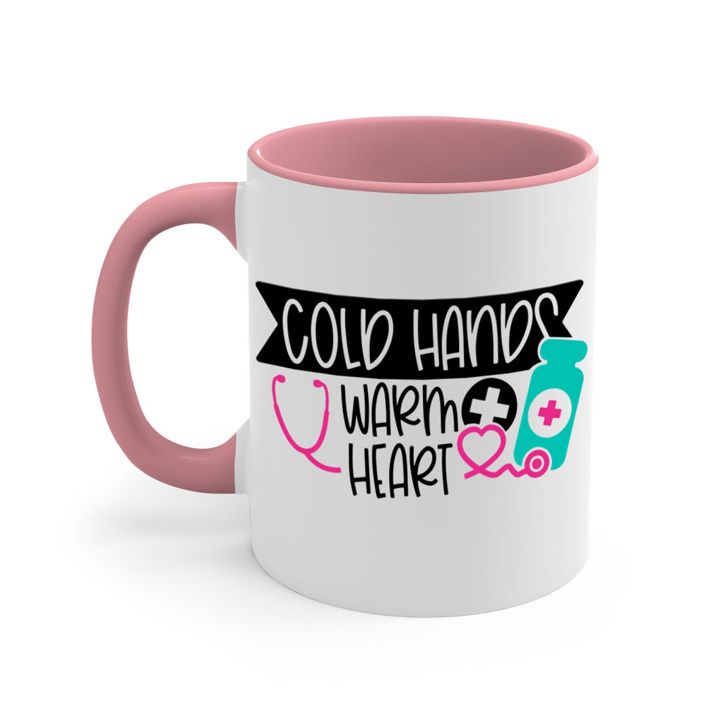 Cold Hands Warm Heart Style Style 205#- nurse-Mug / Coffee Cup