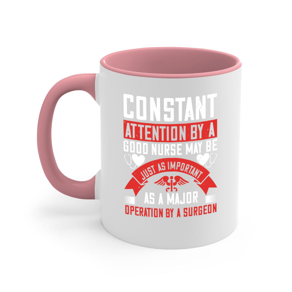 Constant attention by a good nurse may Style 408#- nurse-Mug / Coffee Cup