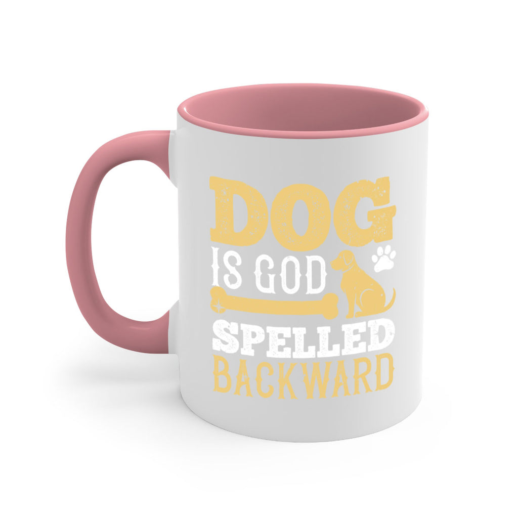 Dog is God spelled backward Style 129#- Dog-Mug / Coffee Cup