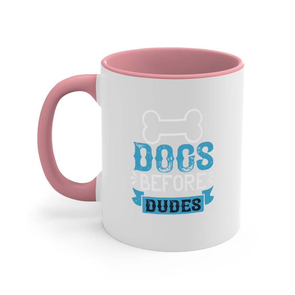Dogs Before Dudes Style 215#- Dog-Mug / Coffee Cup