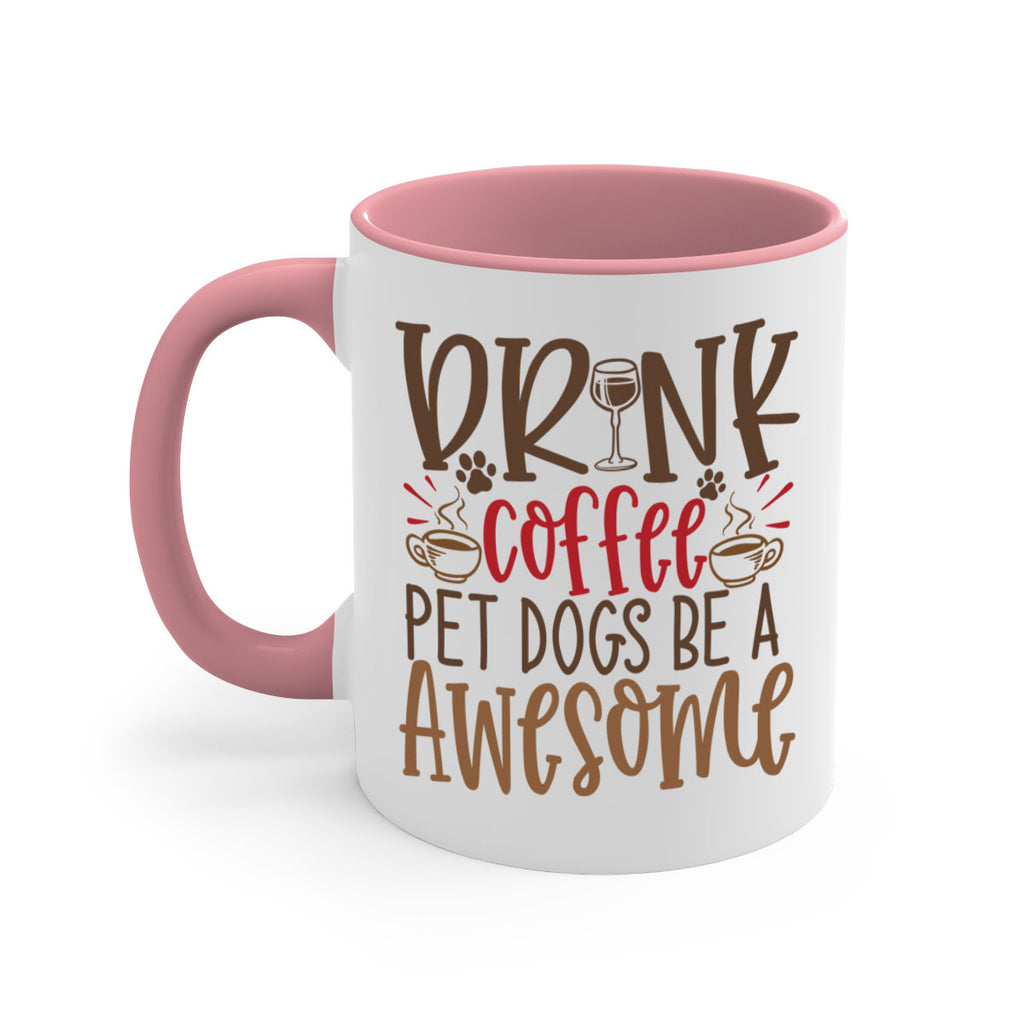 Drink Coffee Pet Dogs Be a Awesome Style 90#- Dog-Mug / Coffee Cup