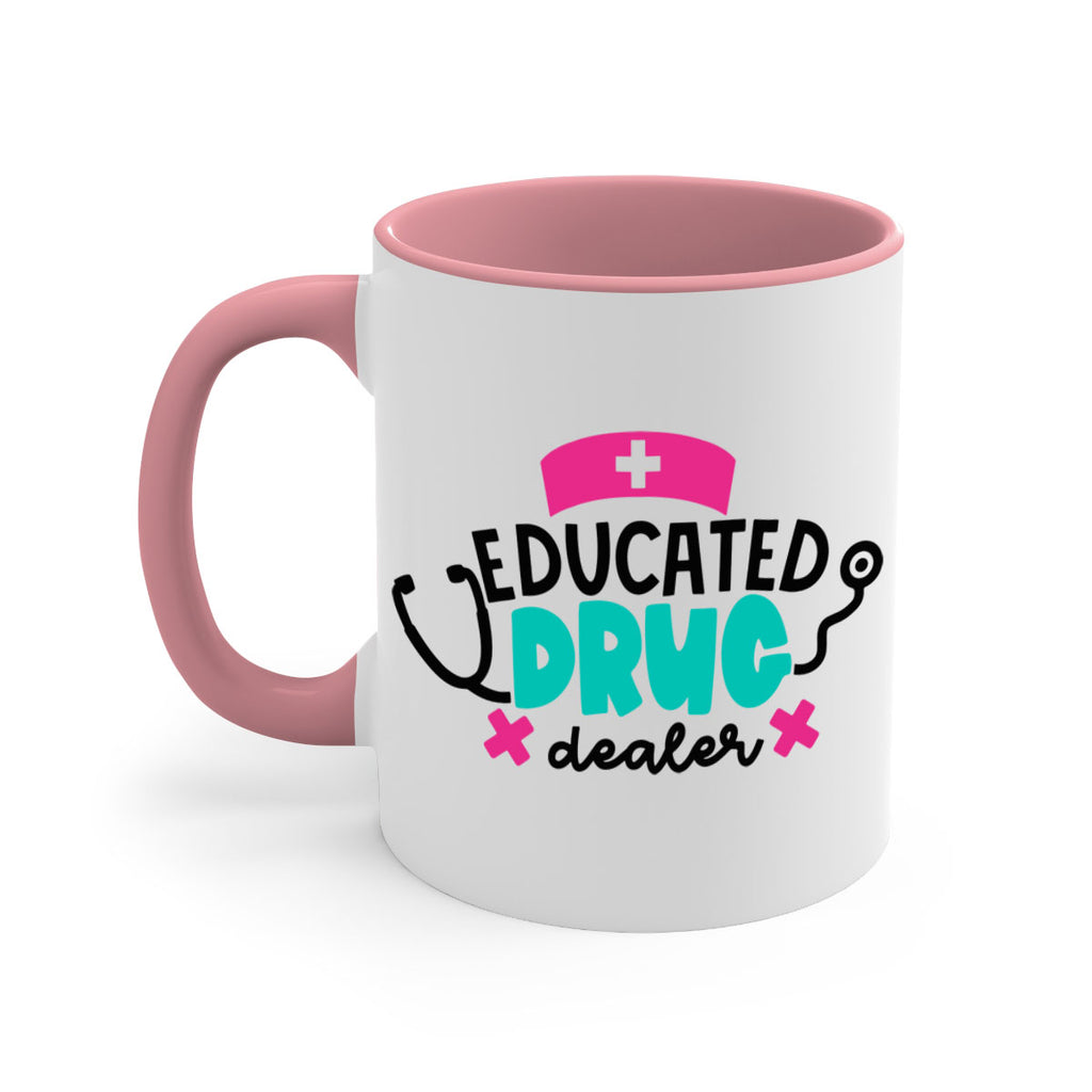 Educated Drug Dealer Style Style 195#- nurse-Mug / Coffee Cup