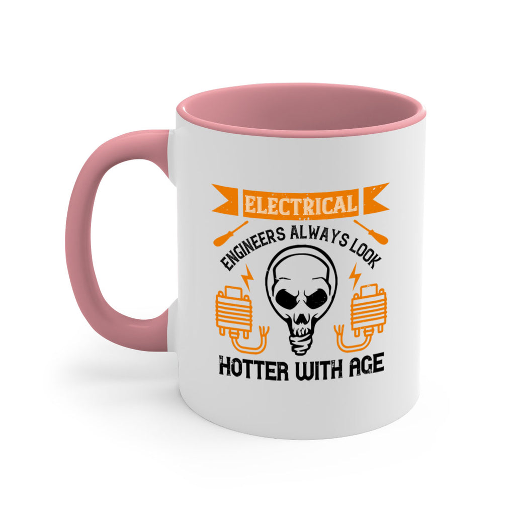 Electrical engineers always look hotter with age Style 58#- electrician-Mug / Coffee Cup